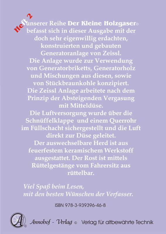 Die Zeissl Holzgas Pyrolyse-Generator-Anlage Technische Grundlagen, Einbau & Bedienung & Bauteile - Heft 2